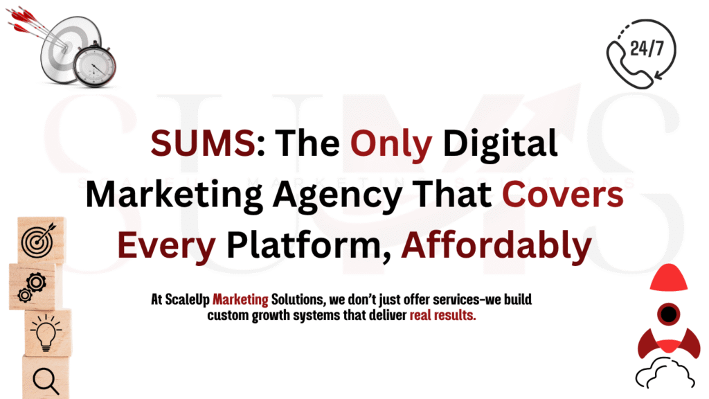 ScaleUp Marketing Solutions- SUMS- World's Most Affordable Digital Marketing Agency